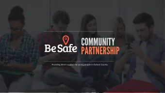 COMMUNITY  PARTNERSHIP  Providing direct support for young people in Oxford County.  WHAT IS