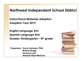 Northwest Independent School District  Instructional Materials Adoption  Adoption Year 2019