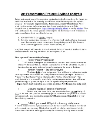 Art Presentation Project: Stylistic analysis  In this assignment, you will research two works of