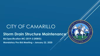 CITY OF CAMARILLO  Storm Drain Structure Maintenance  Bid Specification MC-2019-2 (REBID) Mandatory