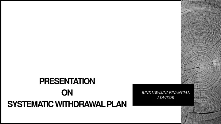 systema tic withdrawal plan