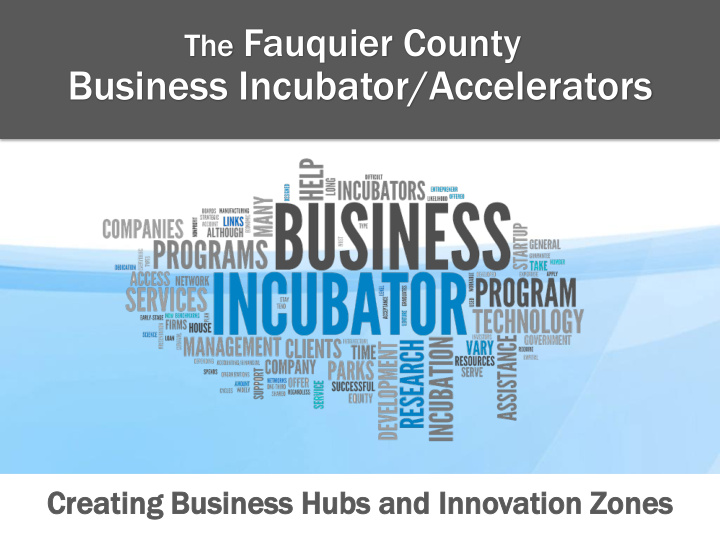 business incubator accelerators