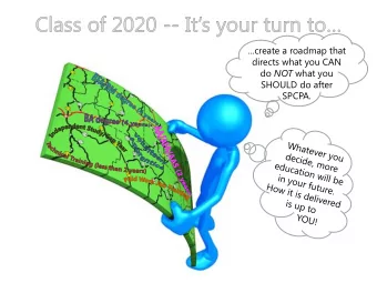 do NOT what you  SHOULD do after  SPCPA.  How will this planning for next  steps work?  In April, I