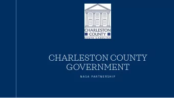 CHARLESTON COUNTY  GOVERNMENT  N A S A  PA R T N E R S H I P  2018 EVENTS  Launch your Business