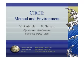 V. Ambriola  V. Gervasi  Dipartimento di Informatica  University of Pisa - Italy  Vincenzo