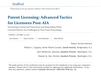 Patent Licensing: Advanced Tactics  for Licensees Post-AIA  Structuring Contractual Protections and