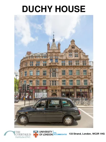 DUCHY HOUSE  133 Strand, London, WC2R 1HG  Situated in Central London along the bustling Strand,