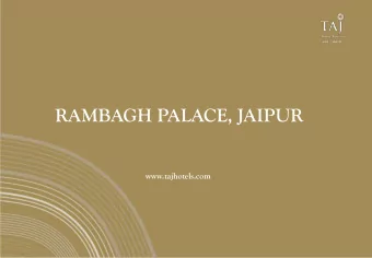 RAMBAGH PALACE, JAIPUR  www.tajhotels.com  Foremost Royal Residence  For nearly two centuries, the