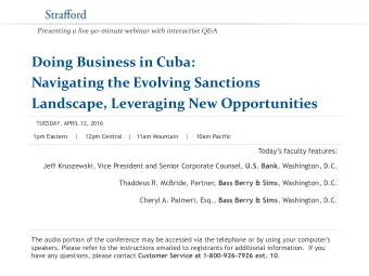 Doing Business in Cuba:  Navigating the Evolving Sanctions Landscape, Leveraging New Opportunities
