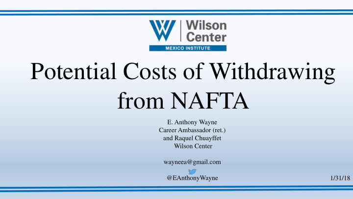 potential costs of withdrawing from nafta