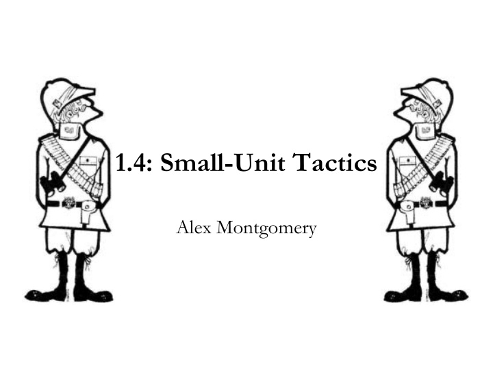 1 4 small unit tactics