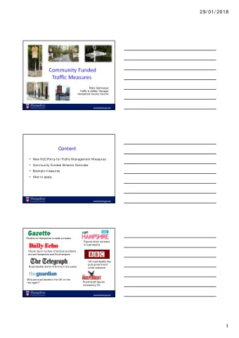 Community Funded  Traffic M easures  Marc Samways  Traffic &amp; Safety Manager  Hampshire County