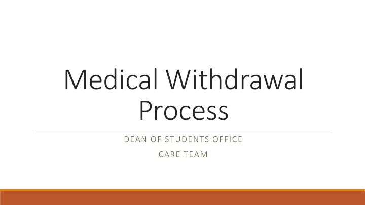 medical withdrawal