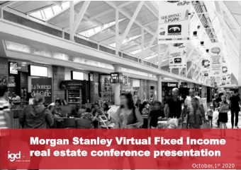 Morg  organ  an St  Stanl  anley  ey Virtu  irtual  al Fi  Fixe  xed Incom  ome  real  al estat