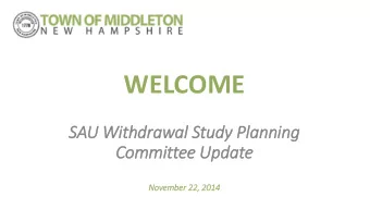 WELCOME  SAU Withdrawal Study Planning  Committee Update  November 22,  , 2014  THE HIS  ISTORY