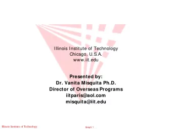 Presented by:  Dr. Vanita Misquita Ph.D.  Director of Overseas Programs  iitparis@aol.com