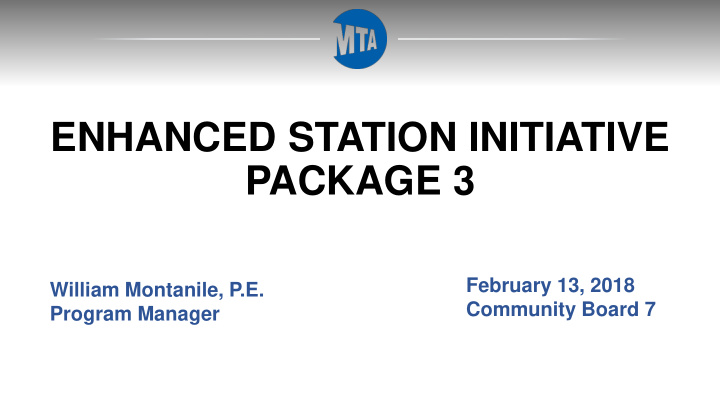 enhanced station initiative package 3