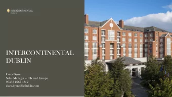 DUBLIN  Ciara Byrne Sales Manager  UK and Europe  00353 1665 4812  ciara.byrne@icdublin.com