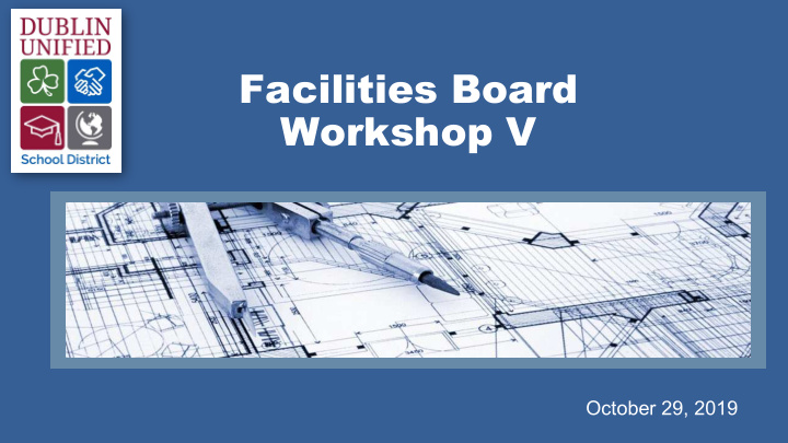 facilities board workshop v