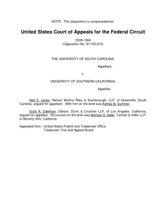 United States Court of Appeals for the Federal Circuit  2009-1064  (Opposition No. 91/125,615)  THE