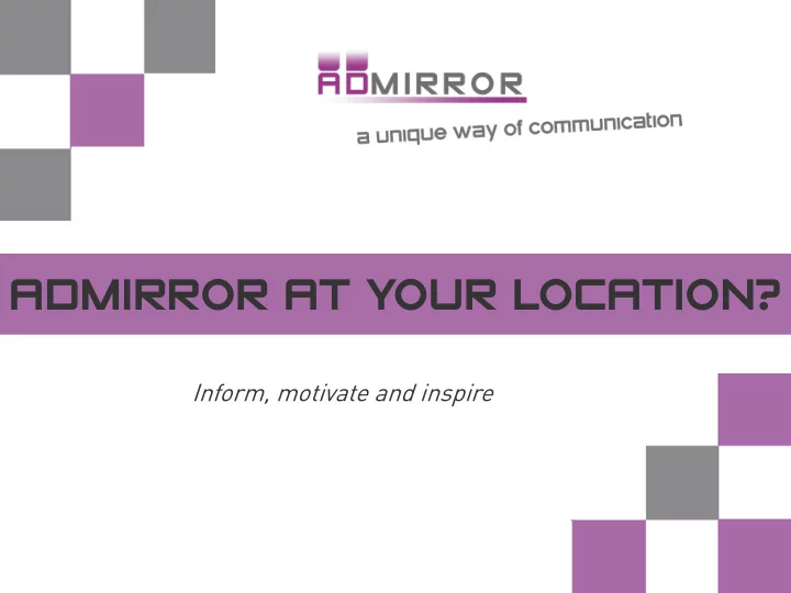 admirror at your location