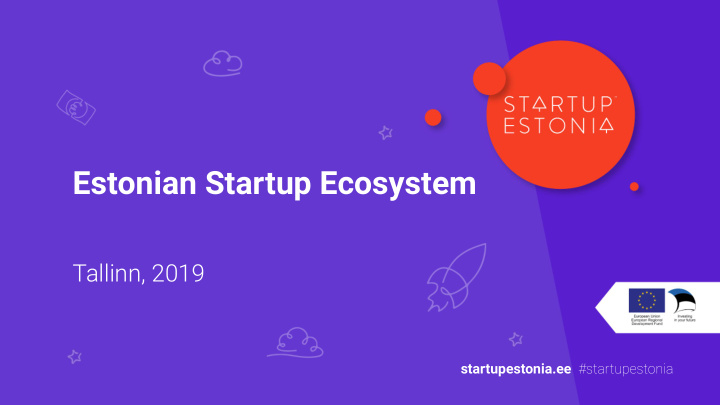 estonian startup ecosystem