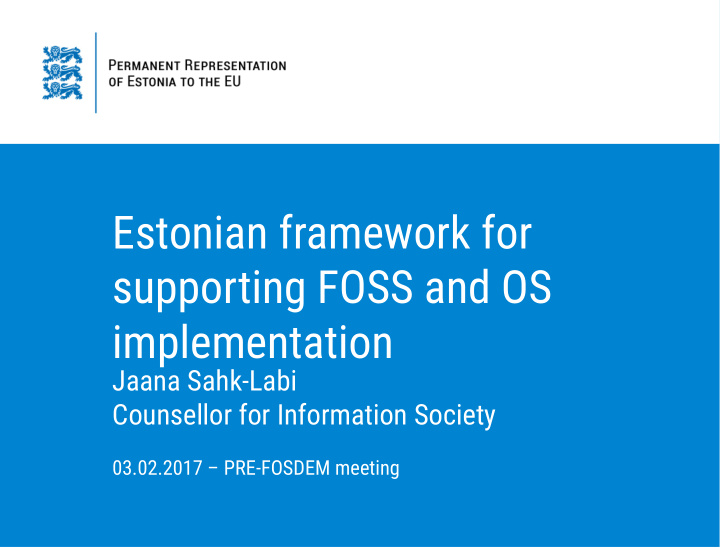 estonian framework for supporting foss and os