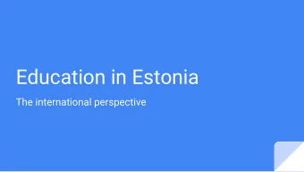 Education in Estonia  The international perspective  Who we are    Ethan J Carton and George