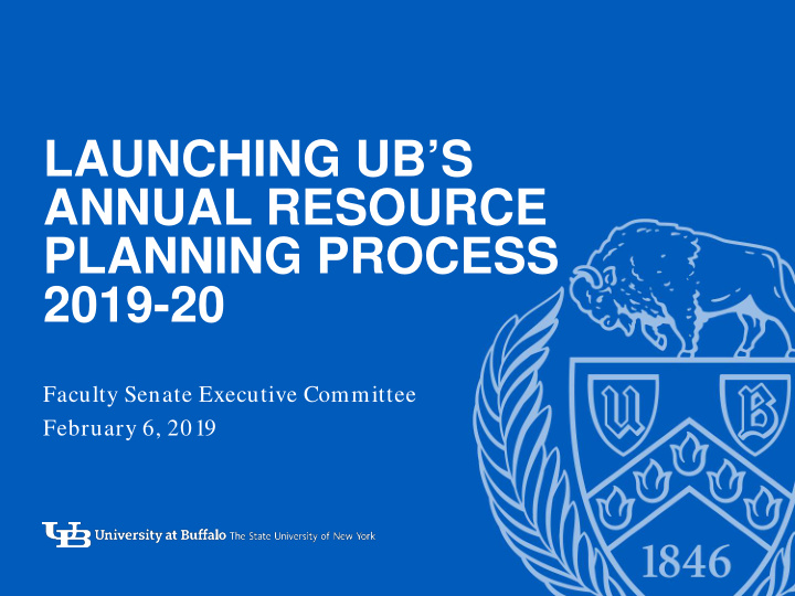 launching ub s annual resource planning process 2019 20