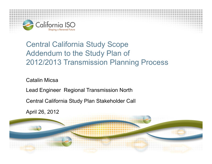 central california study scope addendum to the study plan