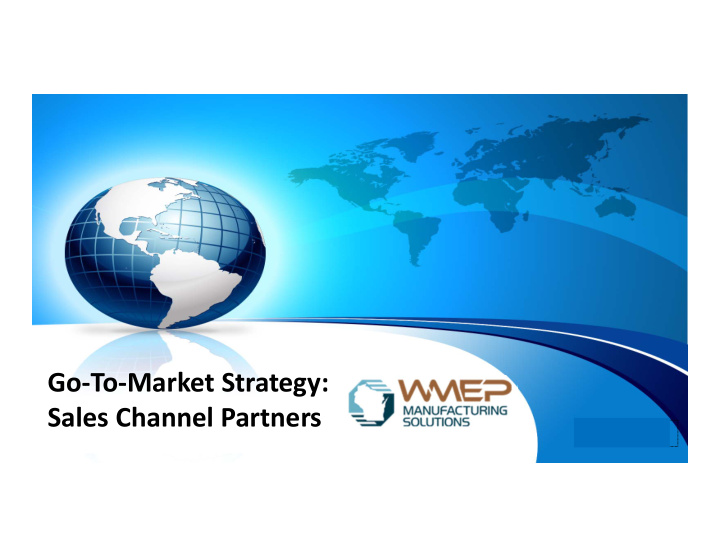 go to market strategy sales channel partners