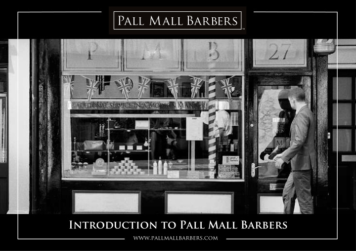 introduction to pall mall barbers