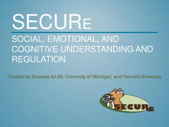 Be  Be  Good!  Good!  WHA  WHAT IS  T IS SECURE?  SECURE?  SECURe is a school-wide program designed