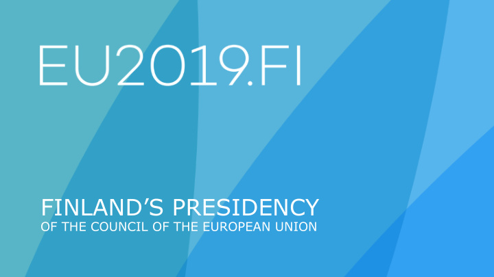 finland s presidency