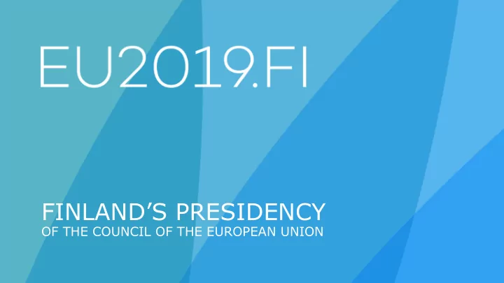 finland s presidency