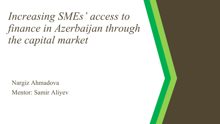 increasing smes access to finance in azerbaijan through