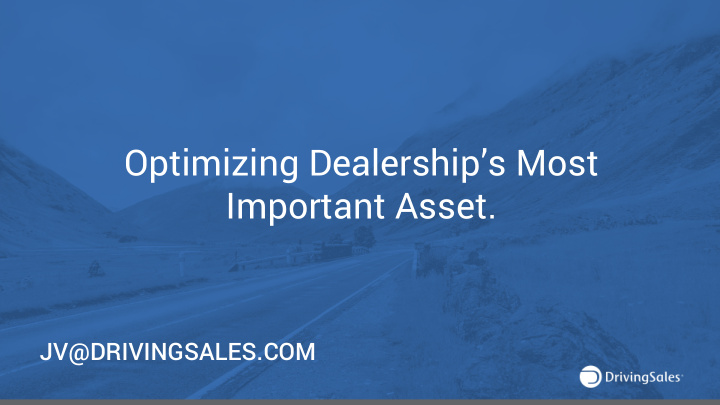 optimizing dealership s most important asset