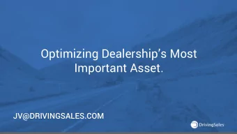 Optimizing Dealerships Most  Important Asset.  JV@DRIVINGSALES.COM  Agenda:  What are the