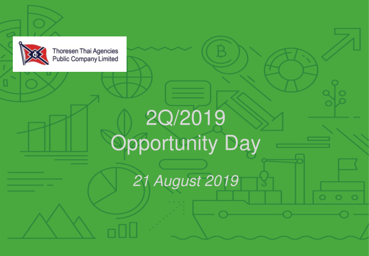 2q 2019 opportunity day