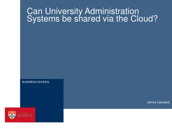 Can University Administration  Systems be shared via the Cloud?  BUSINESS SCHOOL  Jenny Leonard