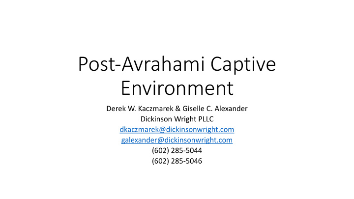 post avrahami captive environment