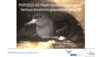 Vari  rious lo  locations population project  Patrick Crowe  Wildlife Management International Ltd