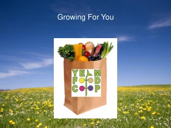 Growing for You  Locally Grown Fruits and Vegetables  Ethically Raised and Quality Meat, Poultry