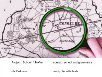 Project : School  t Hofke  context: school and green area  city: Eindhoven  country: the