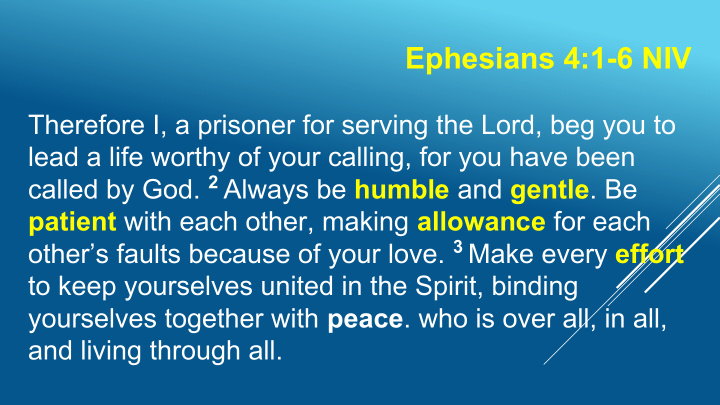 ephesians 4 1 6 niv