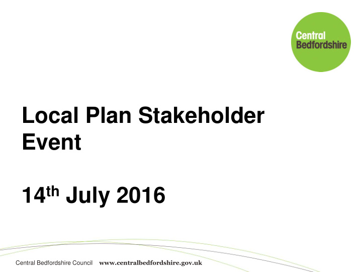 local plan stakeholder event 14 th july 2016
