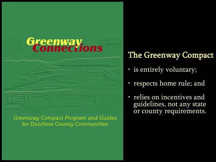 the e greenw nway co compact ct is entirely voluntary