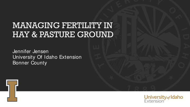 managing fertility in hay pasture ground