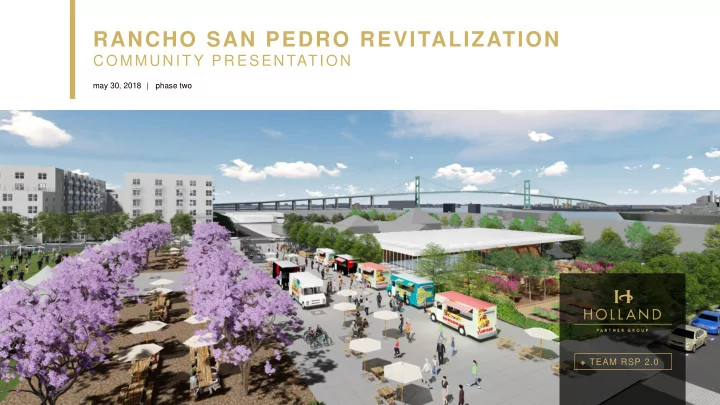rancho san pedro revitalization