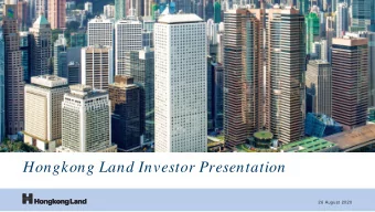 Hongkong Land Investor Presentation  26 August 2020  20 20  Half-Year Highlights  US$353m